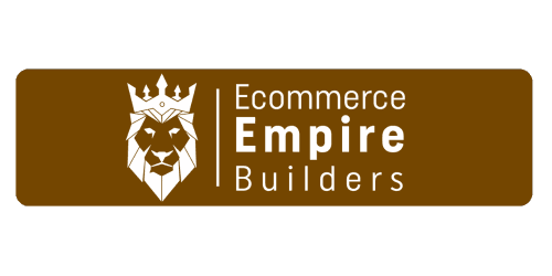 Ecommerce Empire Builders